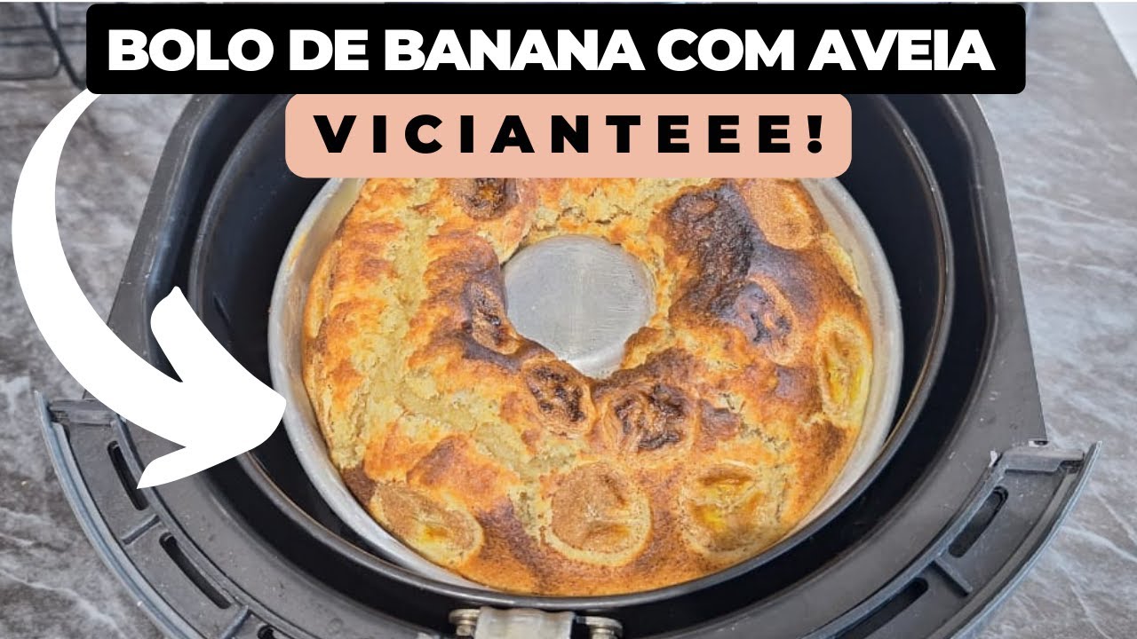 COMO FAZER BOLO DE BANANA COM AVEIA NA AIR FRYER FÁCIL E RÁPIDO?
