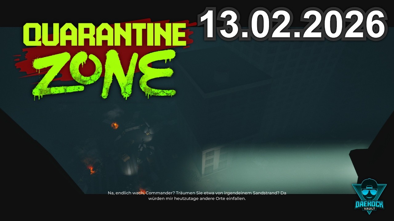 Quarantine Zone: The Last Check - Stream vom 13.02.2026 🧟 Unerwartete Zombie-Story im Kontrollpunkt