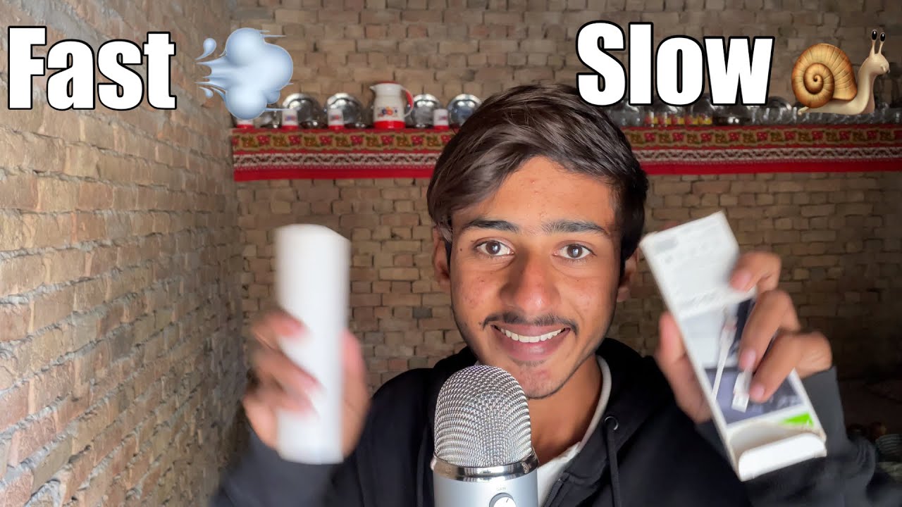 ASMR Fast Vs Slow 