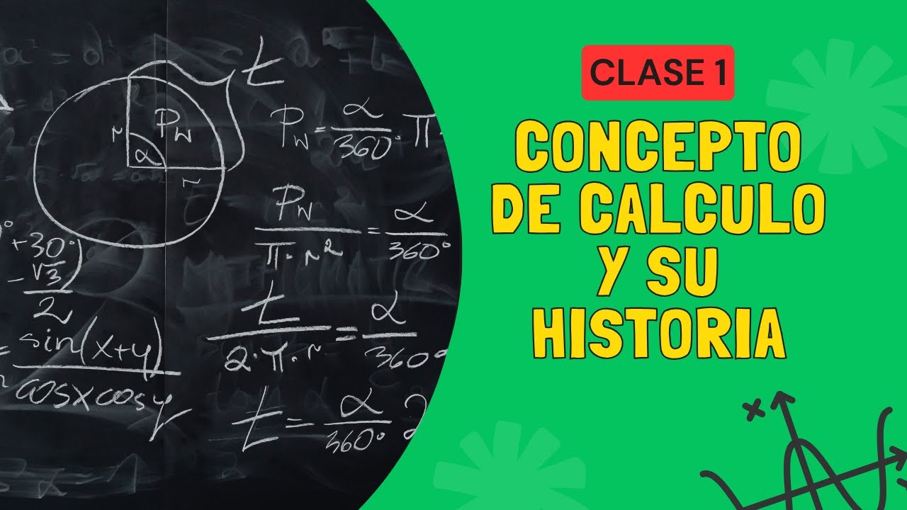 Clase 1_Concepto de cálculo y su historia