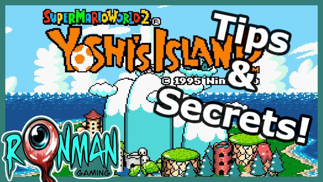 Yoshi's Island: Tips and Secrets - RonMan Gaming