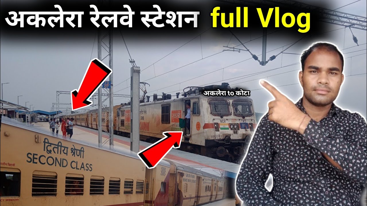 Aklera Railway Station 🚝| Kota Junction Railway Statio | By Deepak Rajasthan