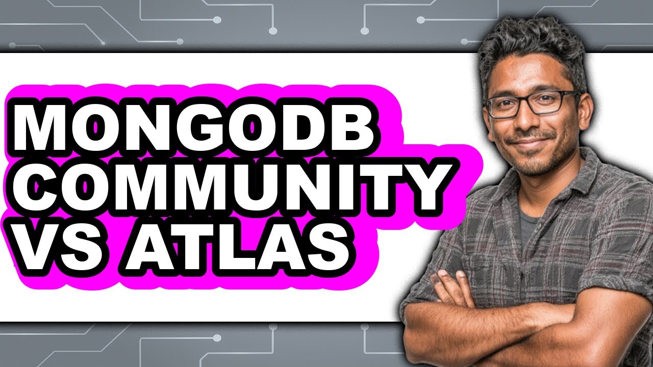 MongoDB Community vs Atlas: Which Is Better?