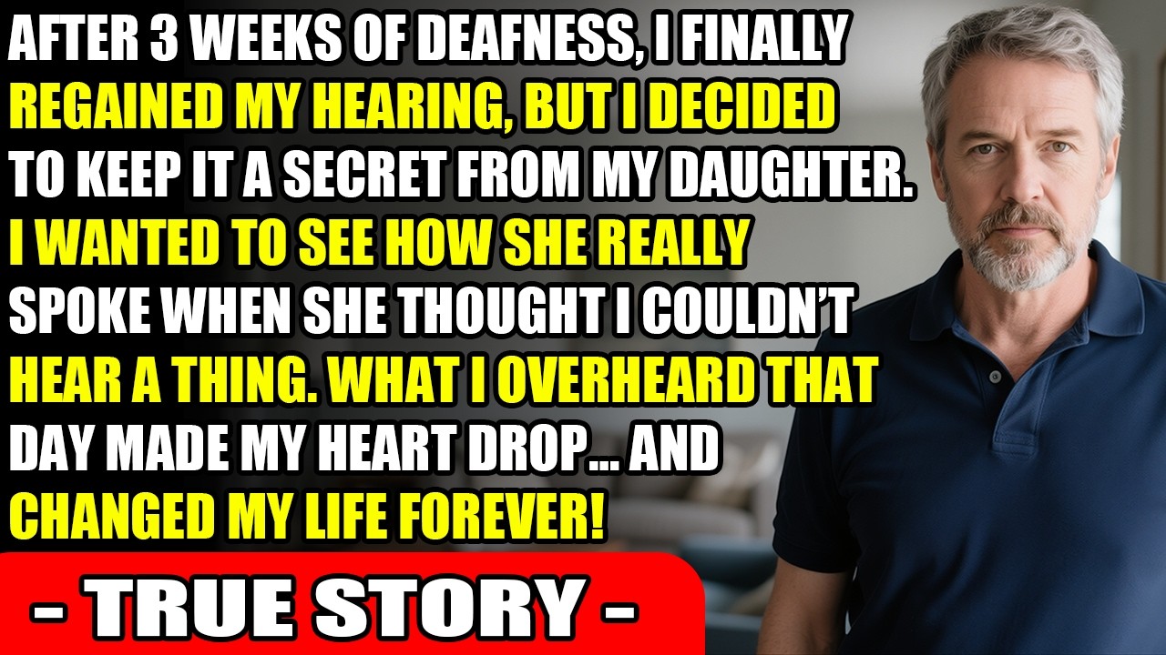 My Hearing Returned, But I Didn’t Tell My Daughter—The First Thing She Said Shocked Me...