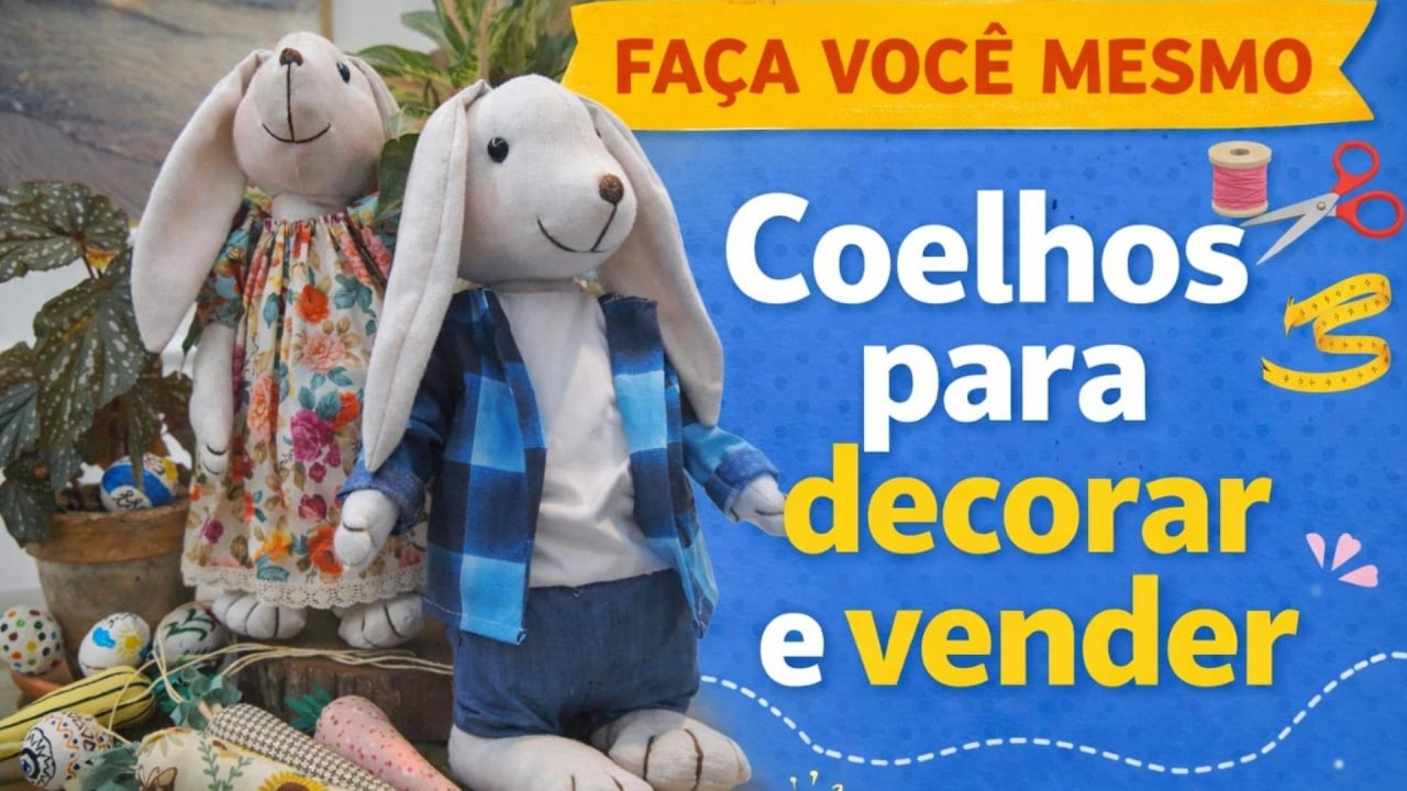 COELHOS ARTESANAIS EM TECIDO PERFEITOS PARA DECORAR E VENDER!