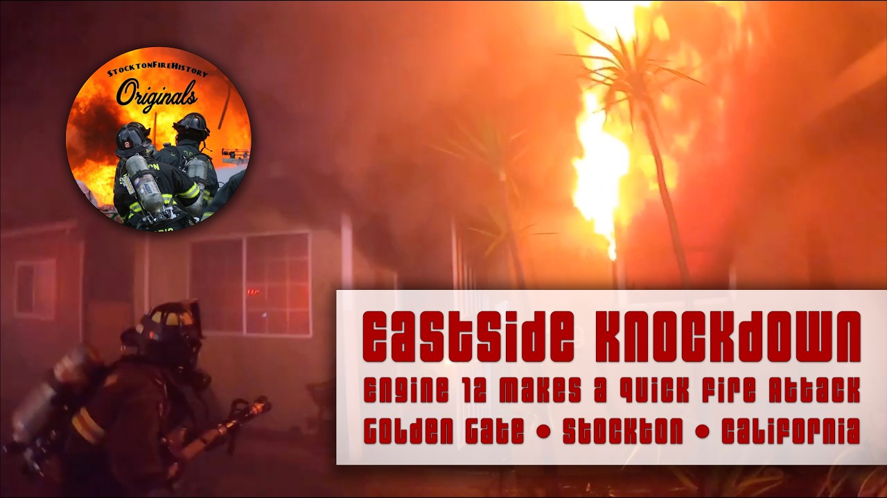 Eastside Knockdown • Engine 12 Makes A Quick Fire Attack • Golden Gate in Stockton, California