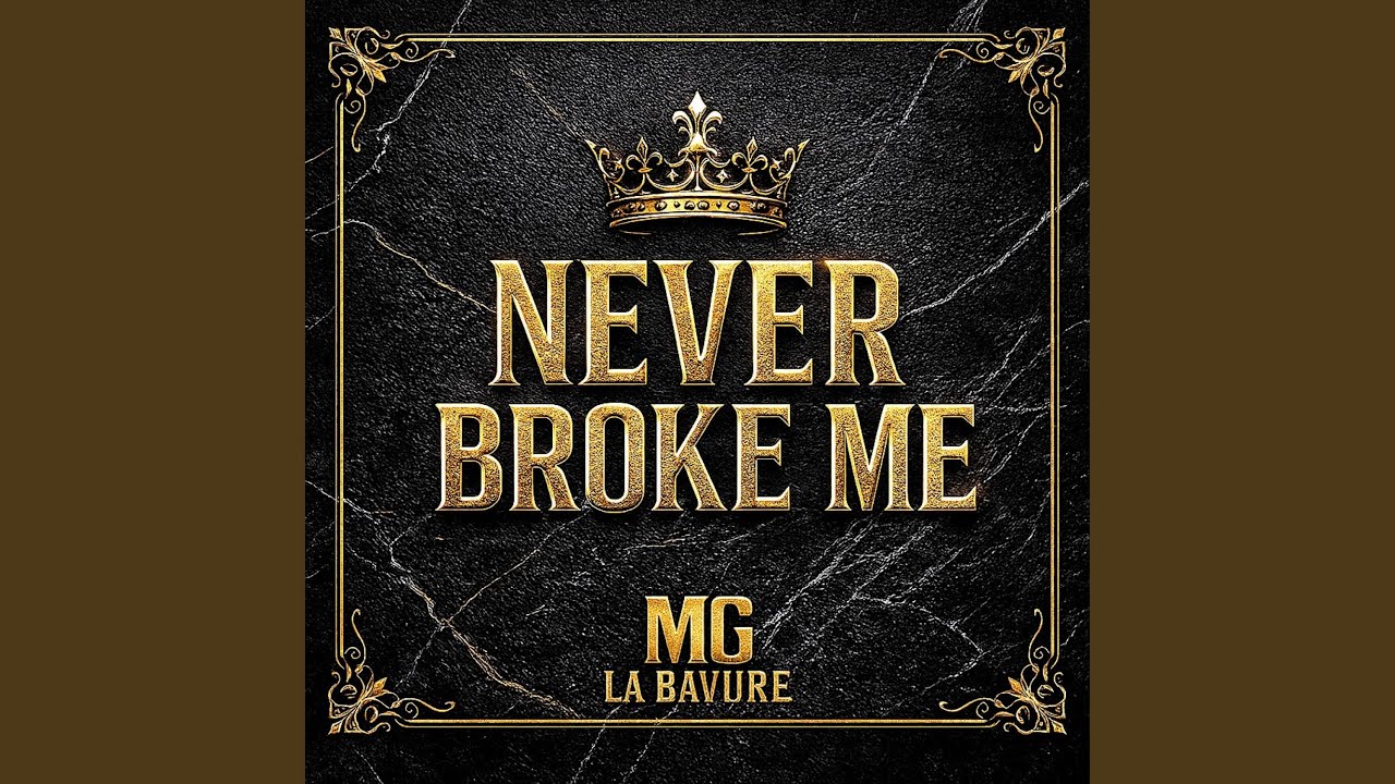 Never Broke Me