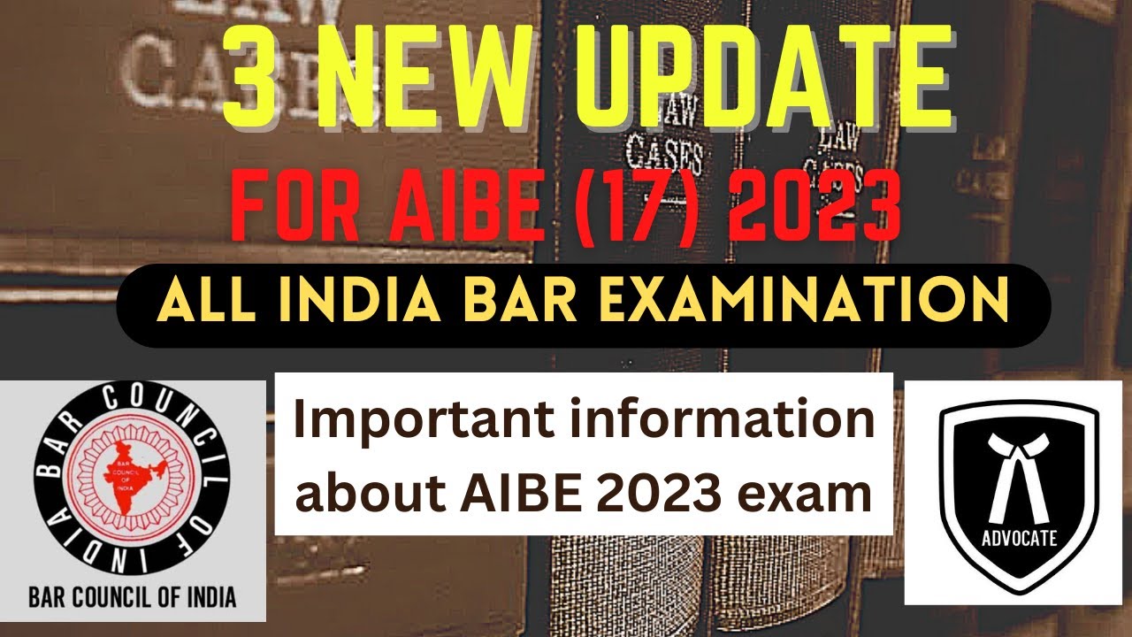 AIBE 17 (3 New Updates) - Otherwise You Can't Give AIBE 17 | Admit Card of AIBE 17 | Important tips