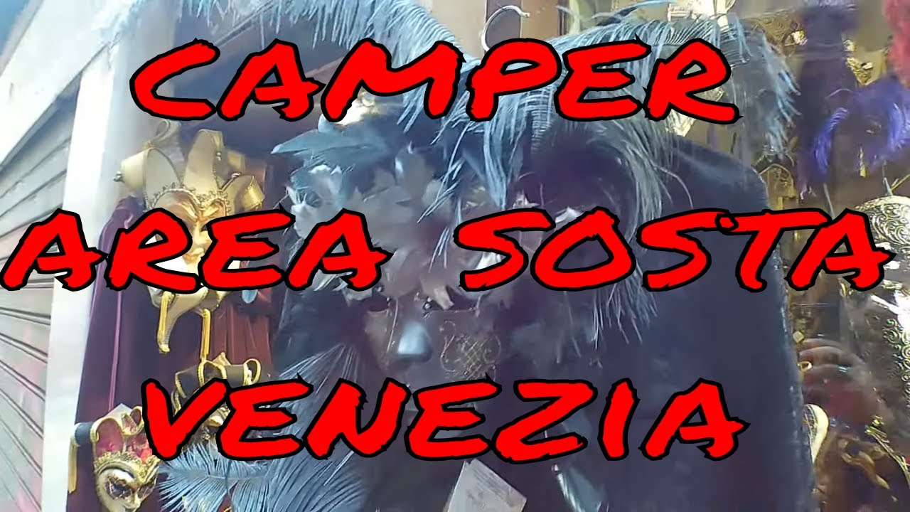 CAMPER - Area di sosta a Venezia