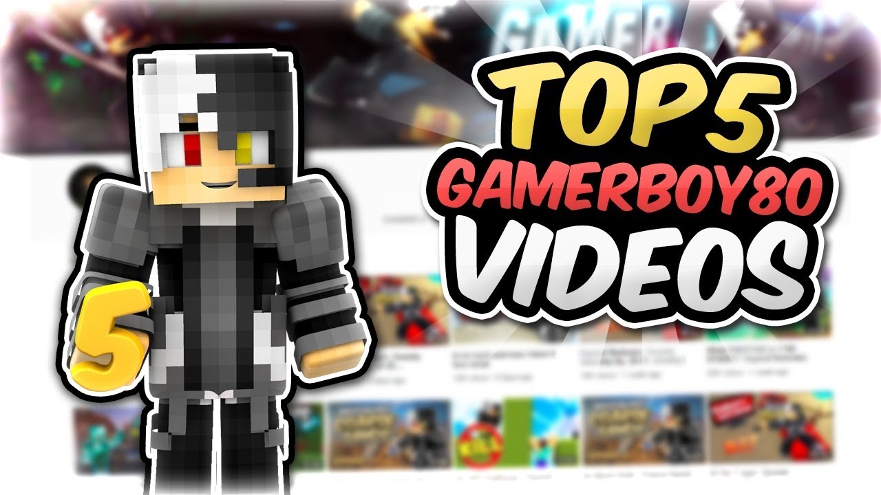 top 5 gamerboy80 videos 2018