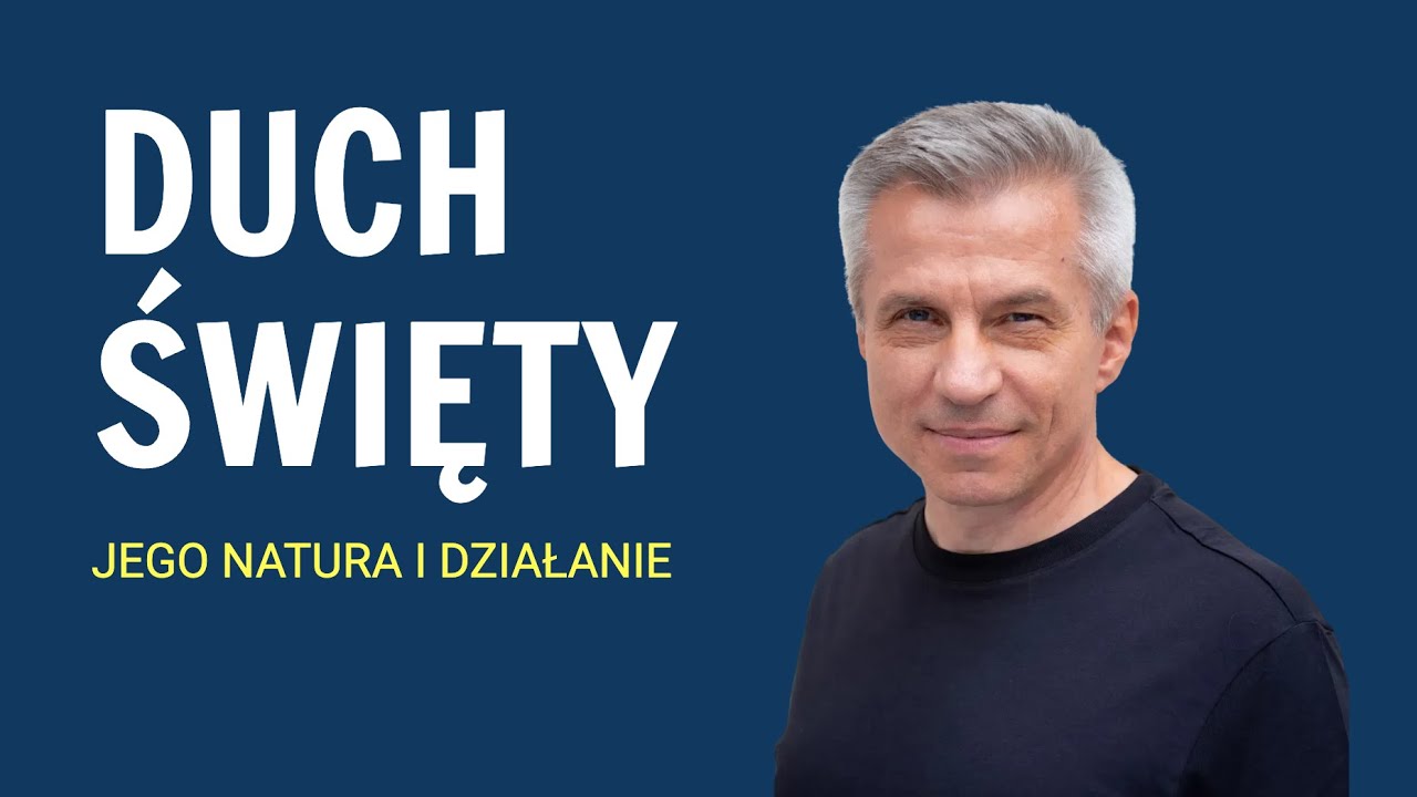 Duch Święty | Piotr Płecha
