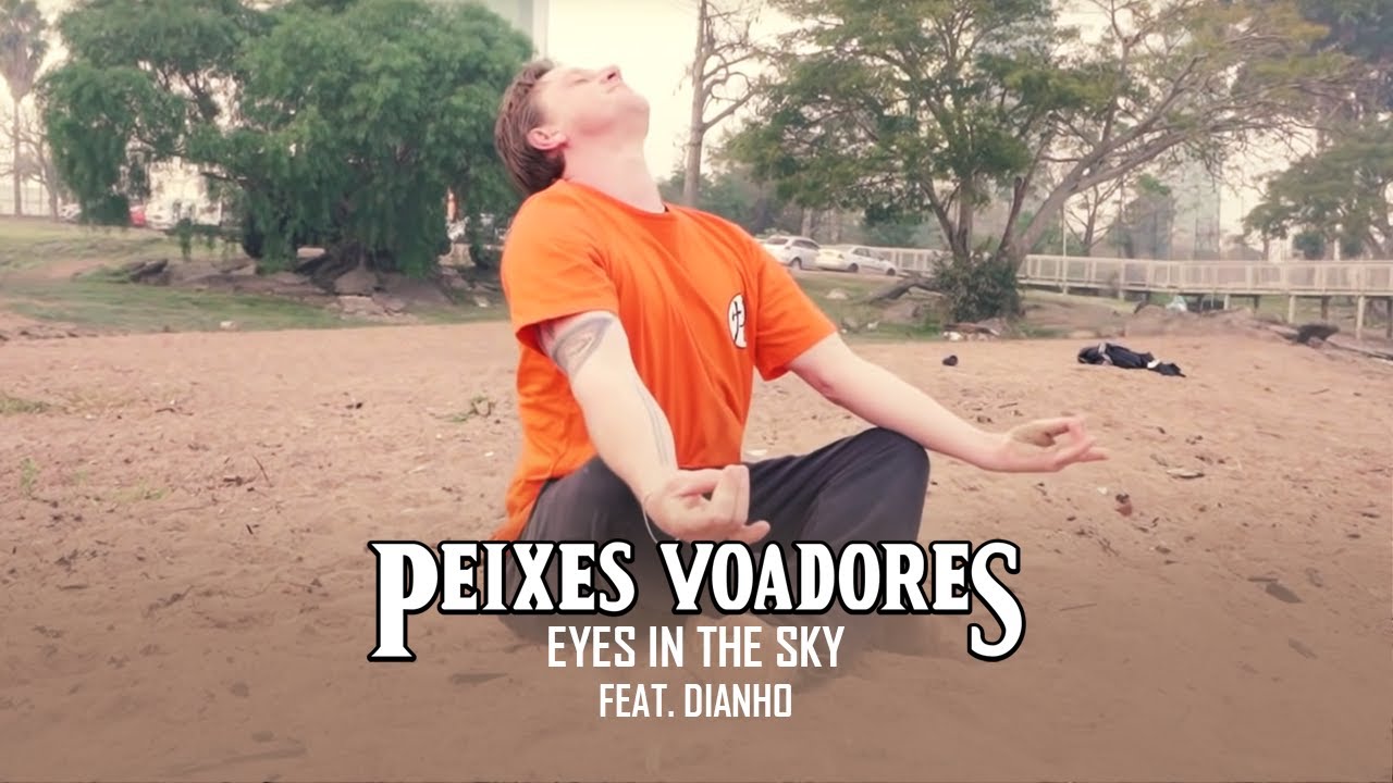 Peixes Voadores - Eyes in the Sky 