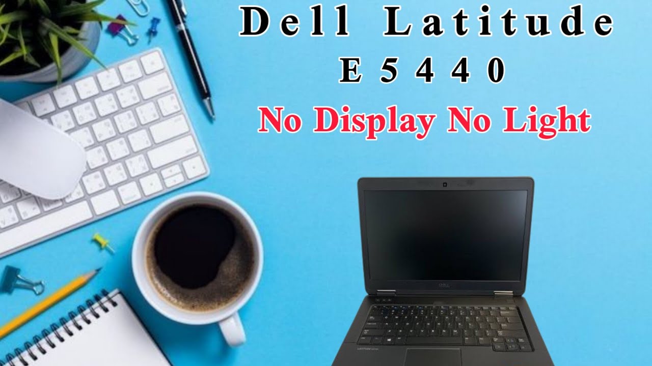 How to repair Dell Latitude E5440 || Display issue || no Power on || Light's not on