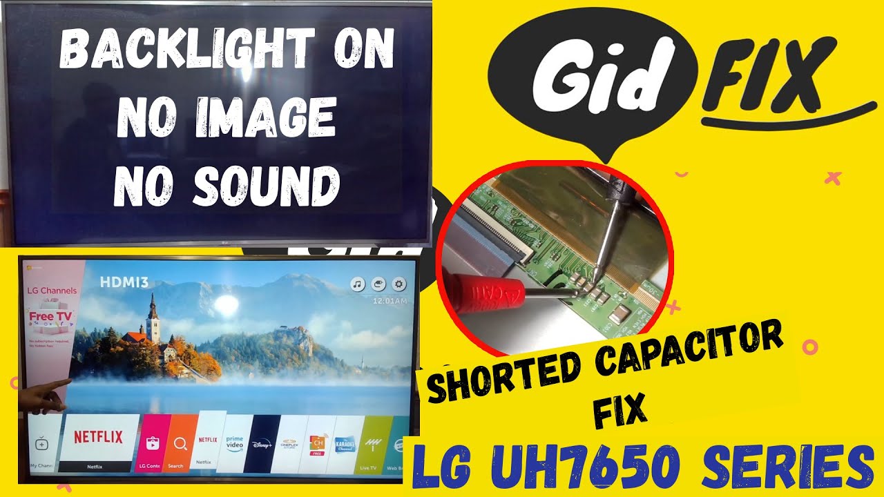 How To Fix LG TV No Image & No Sound but with only backlight. UH7650 Series. Shorted Parts Issue