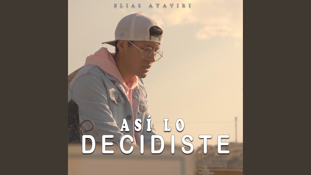 Asi Lo Decidiste