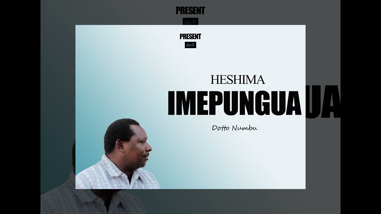 Dotto Numbu _-_ HESHIMA IMEPUNGUA Official VIDEO (0756829423)