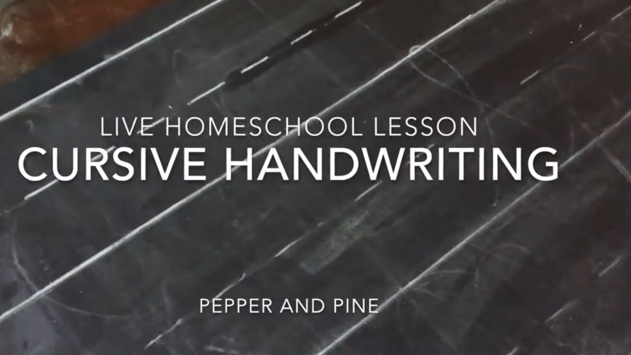 Live Cursive Handwriting Lesson | Homeschool | October 2018