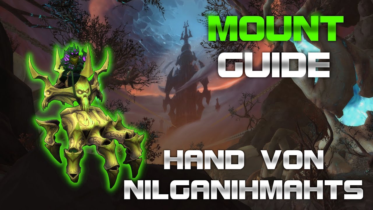 Hand von Nilganihmahts | WoW Mountguide
