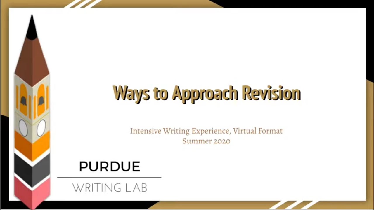 IWE: Ways to Approach Revision