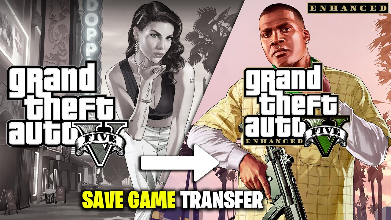 How To TRANSFER SAVE GAME - GTA 5 to GTA 5 Enhanced!