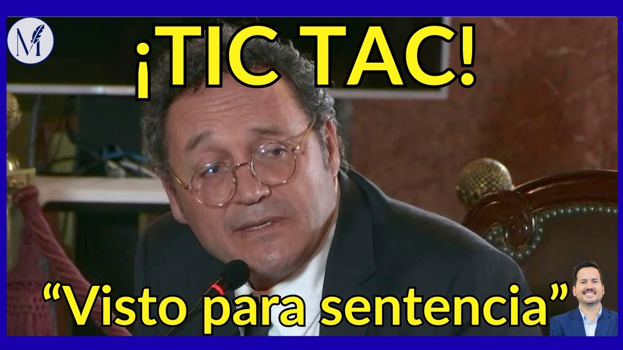 🔴¡VISTO PARA SENTENCIA!🔴 El juicio contra el fiscal general del Estado