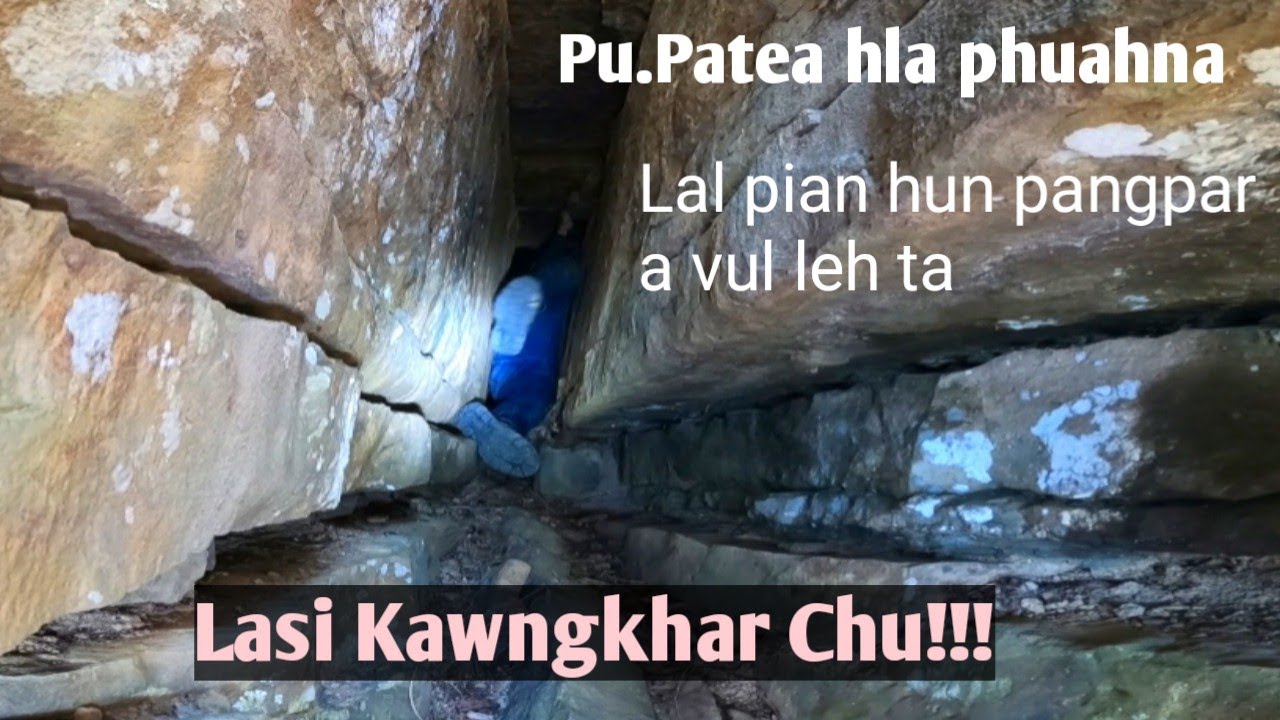 Lasi Kawngkhar Chu!! || 