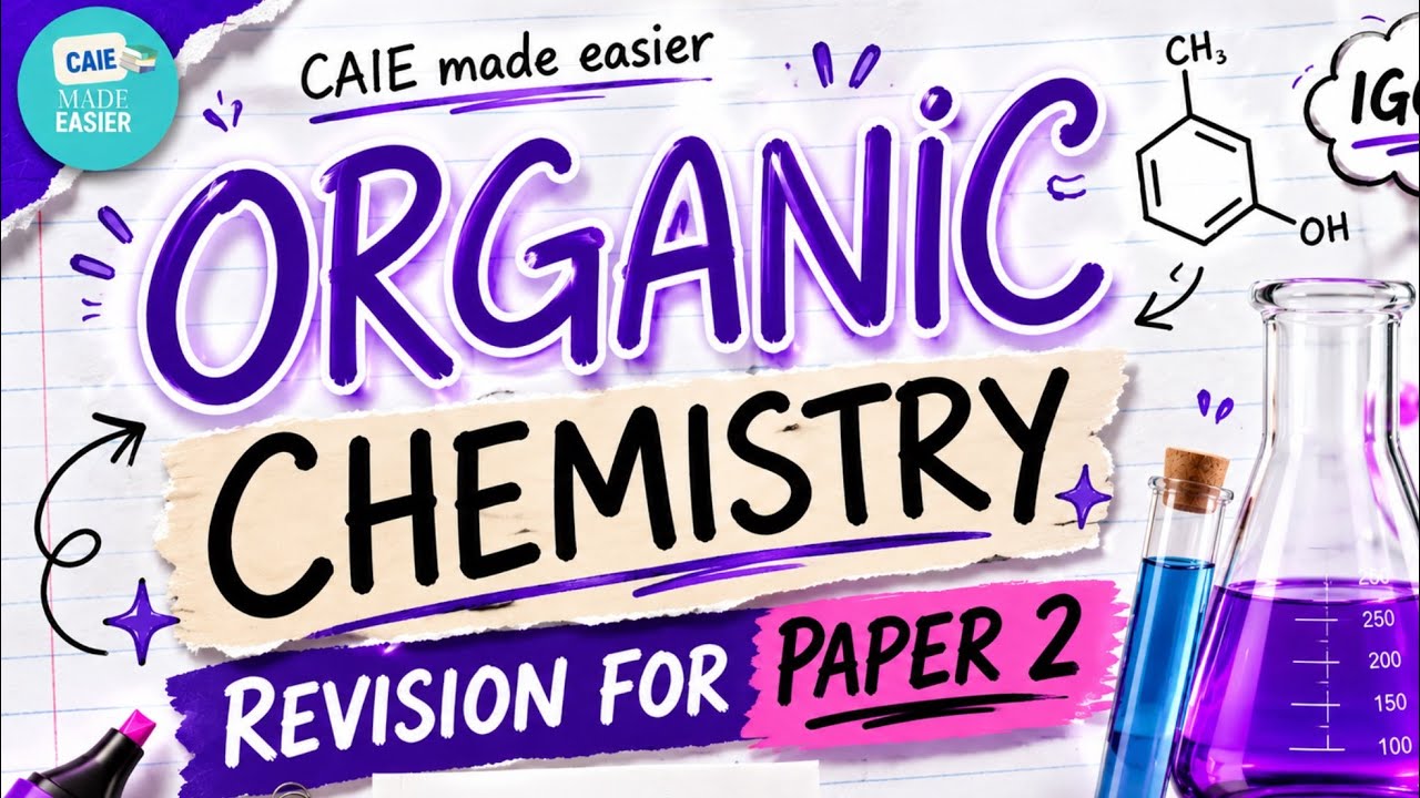 ПОДГОТОВКА К IGCSE PAPER 2: ОРГАНИЧЕСКАЯ ХИМИЯ | Быстрое повторение