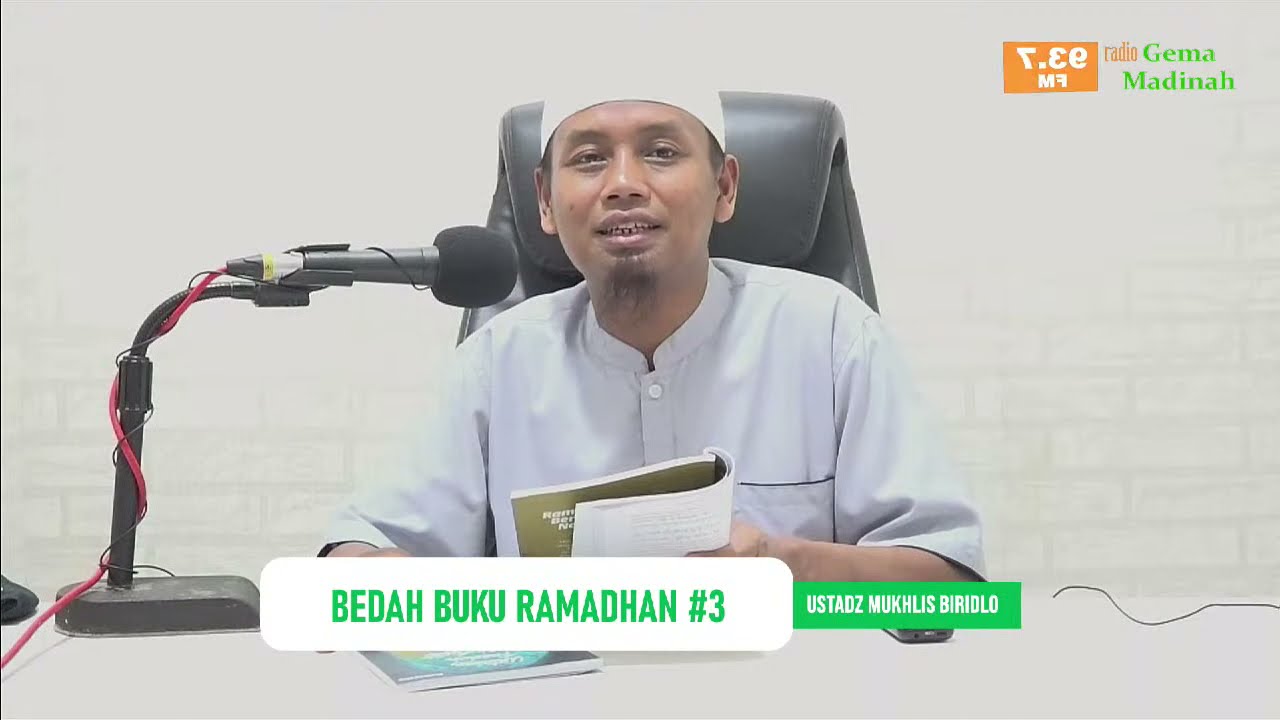 🔴 [LIVE] BEDAH BUKU RAMADHAN #3- Ustadz Mukhlis Biridlo Hafizhahullah