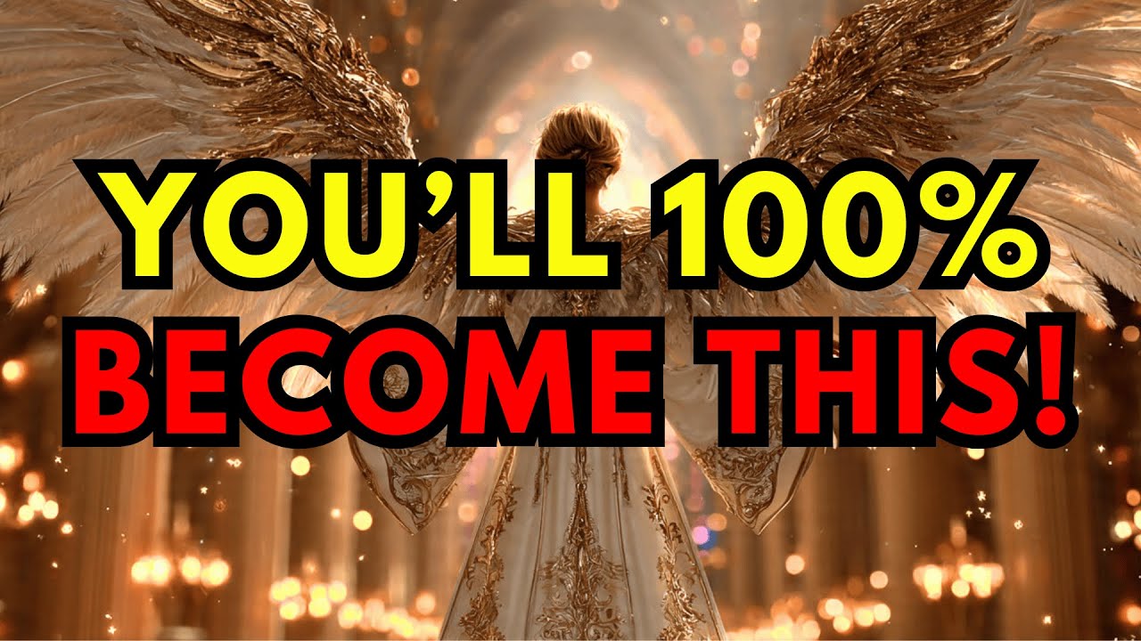 Chosen Ones: You'll 100% Become This — An Angel Confirmed It! 😇🔥