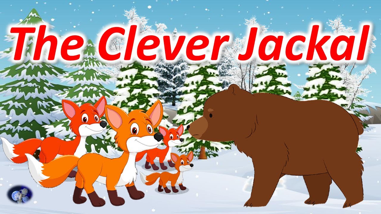 Clever Jackal | Kids Short Story | Moral story for kids | Fox story | Bear story