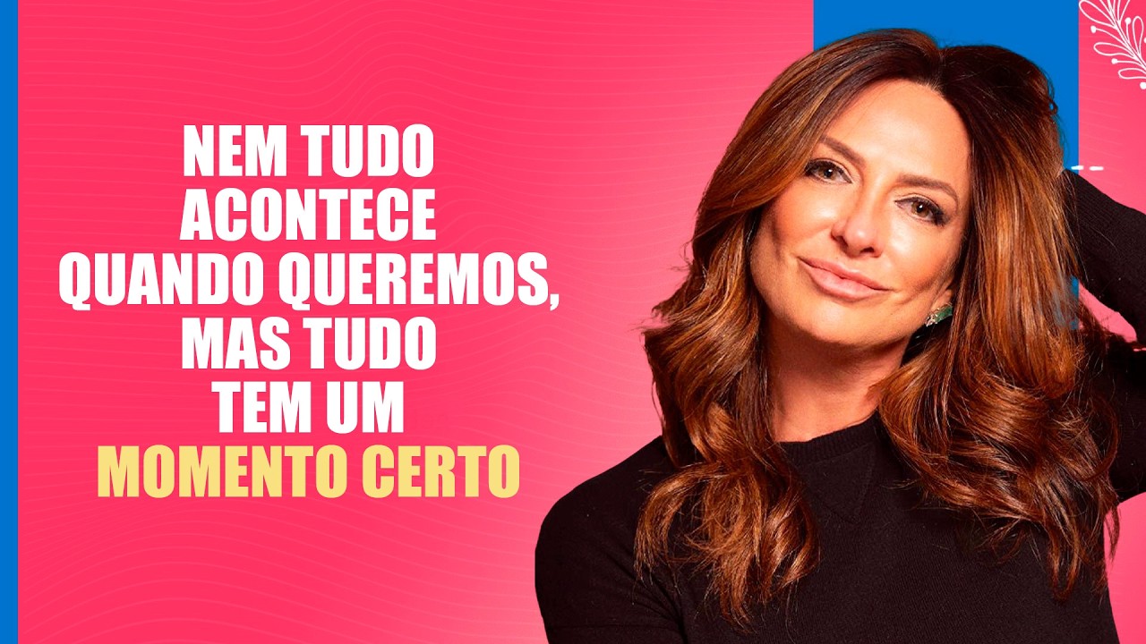Nem tudo acontece quando queremos, mas tudo tem um momento certo – Palavra do Dia – 24/02/26