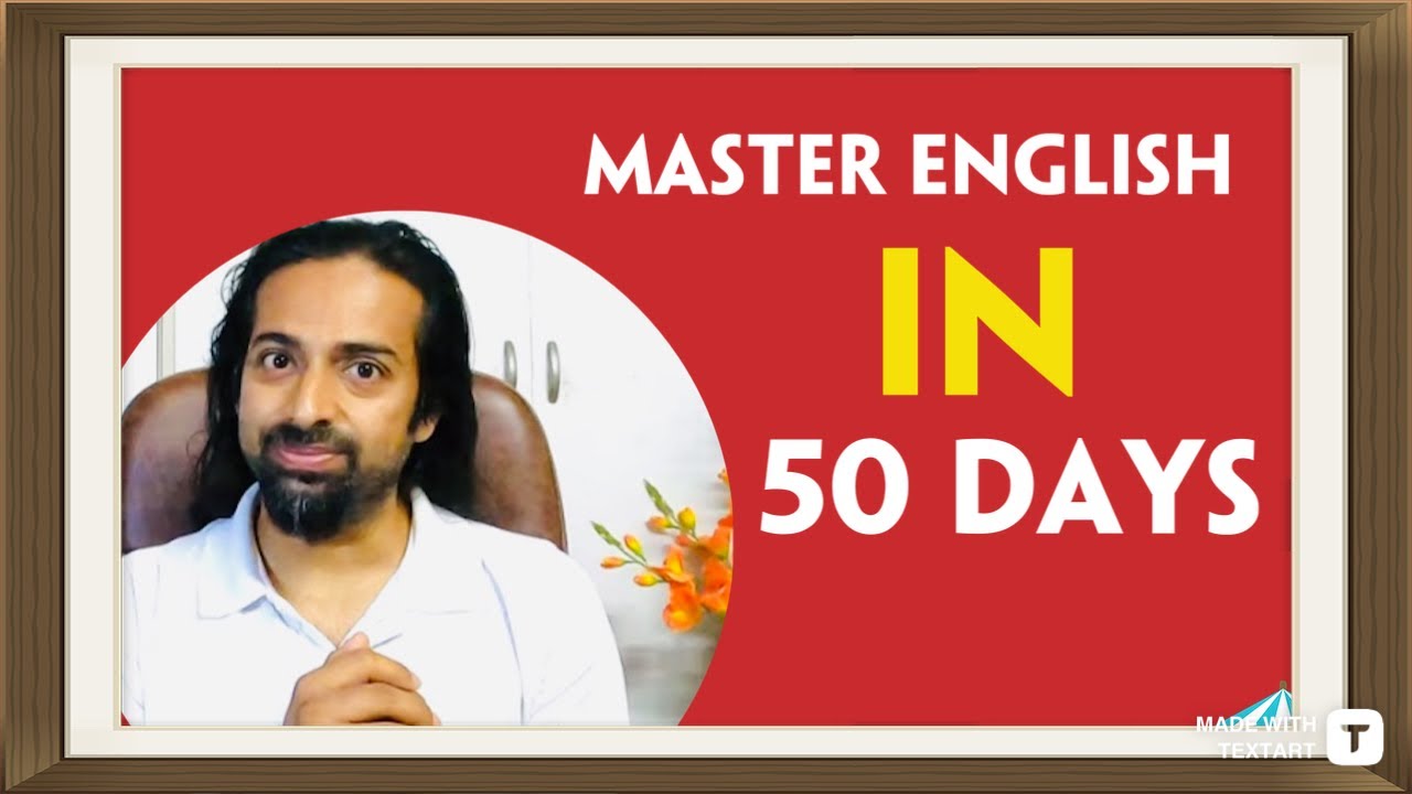 How to Speak English like a Pro in 50 Days | Rupam Sil