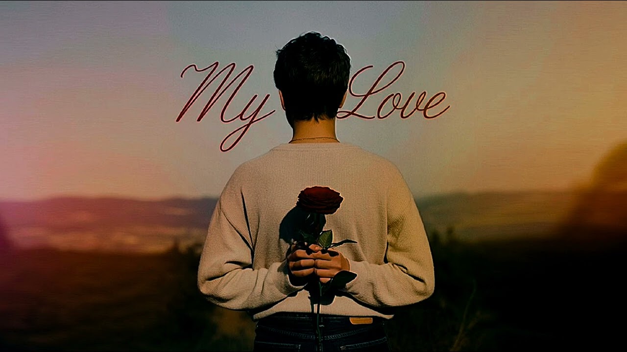 MY LOVE || EMOTIONAL SONG 