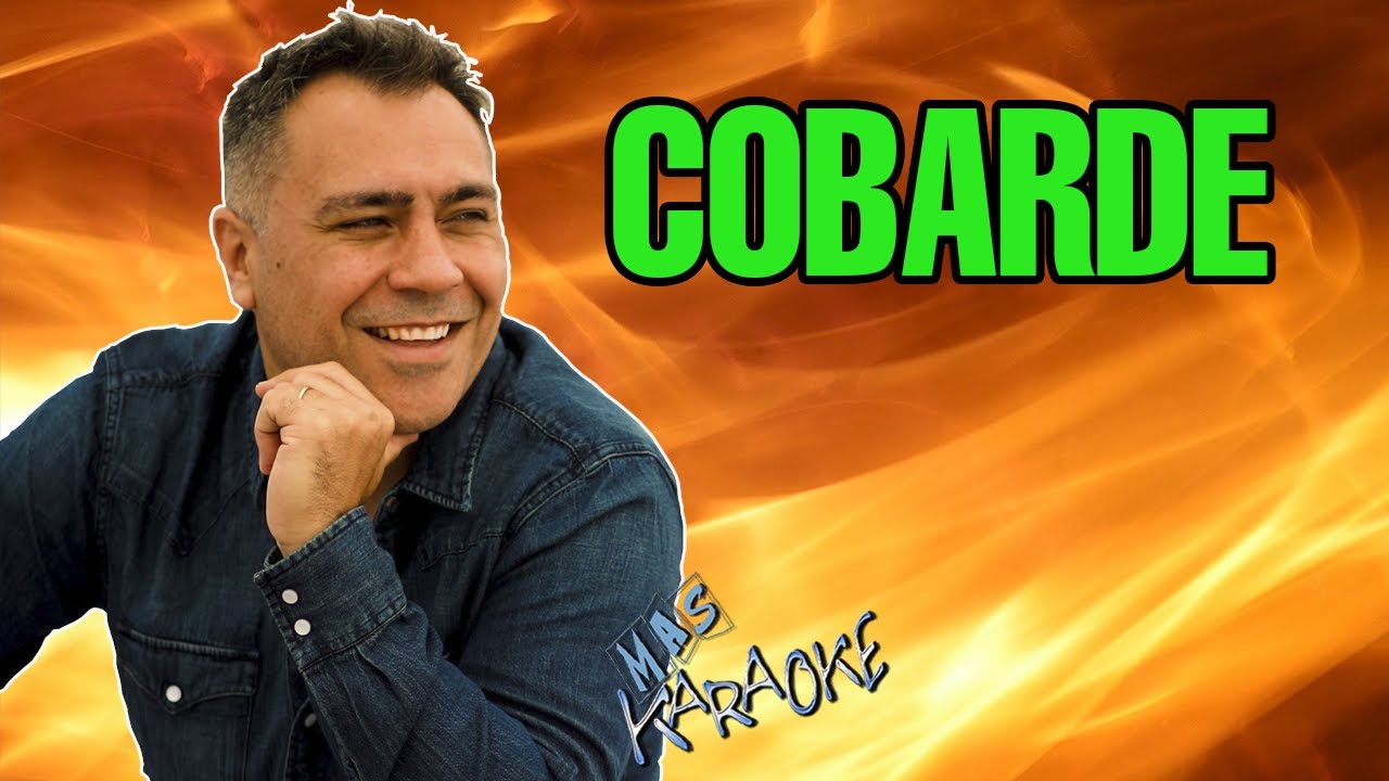 COBARDE La Fiesta / Karaoke Con Letra