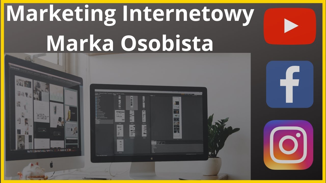 Marketing Internetowy i Marka Osobista
