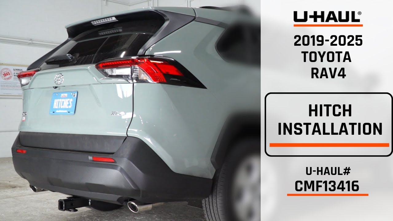 2019-2025 Toyota Rav4| U-Haul Trailer Hitch Installation