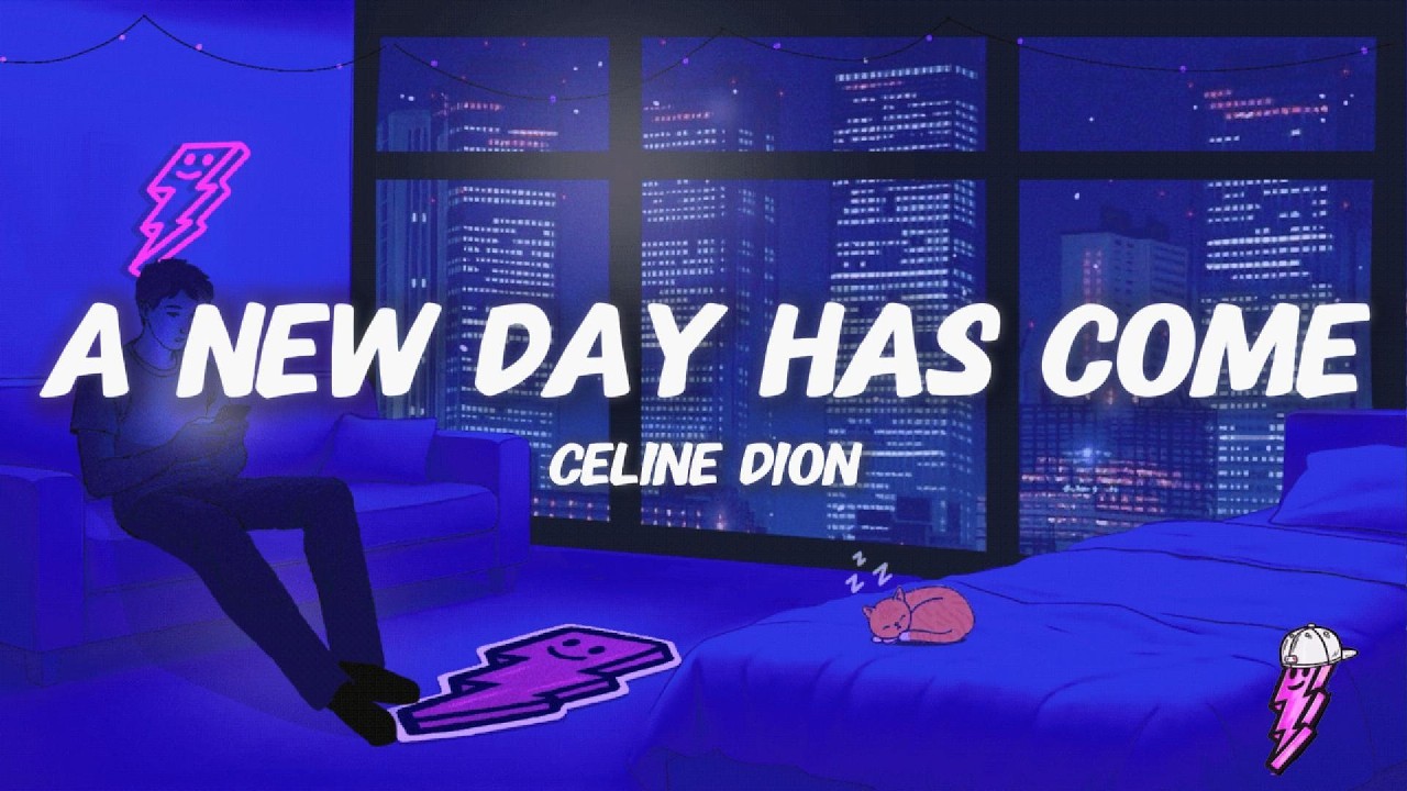 Céline Dion - A New Day Has Come Lyrics