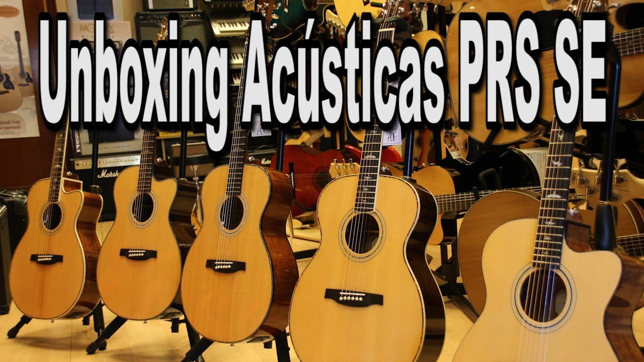 Unboxing Electroacústicas PRS SE