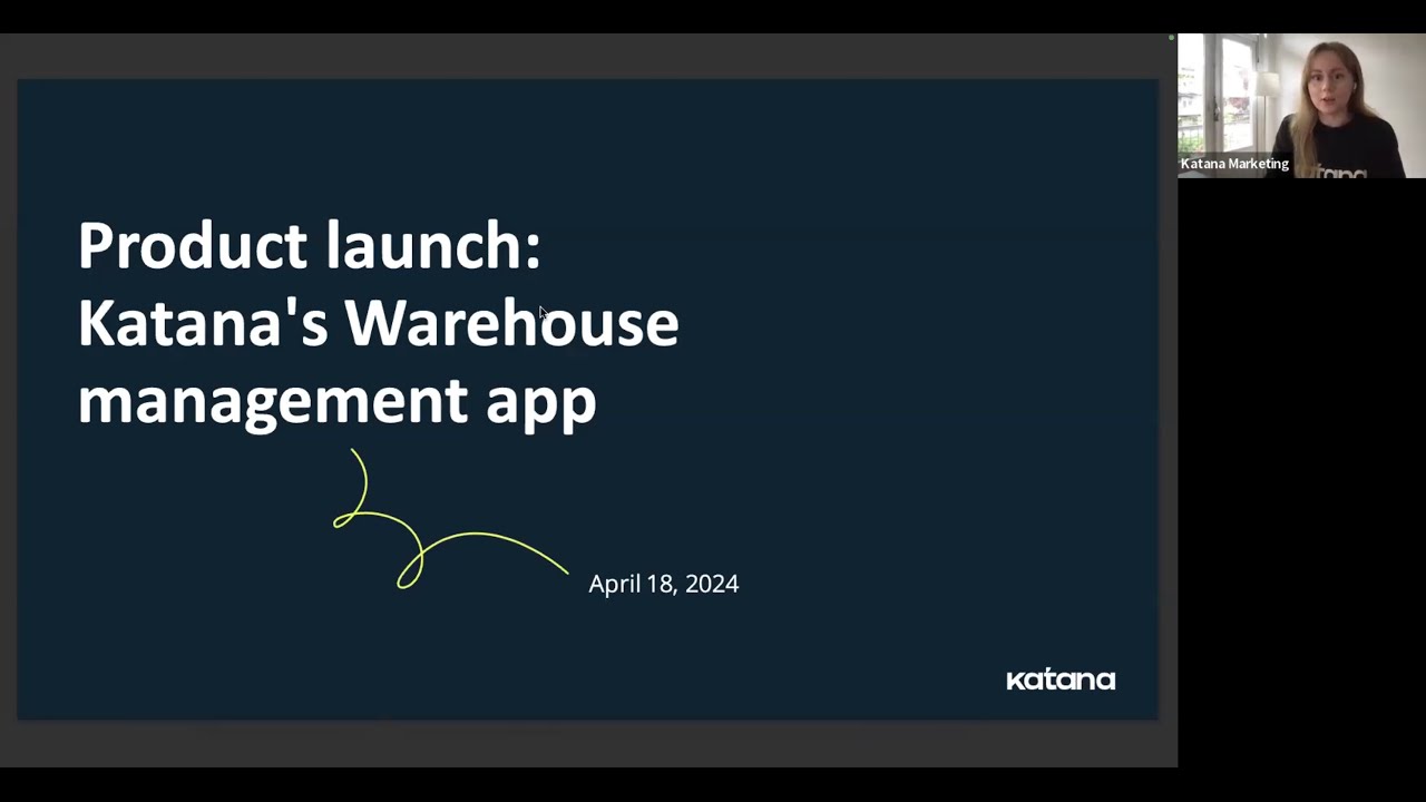 Katana | Warehouse management app Webinar