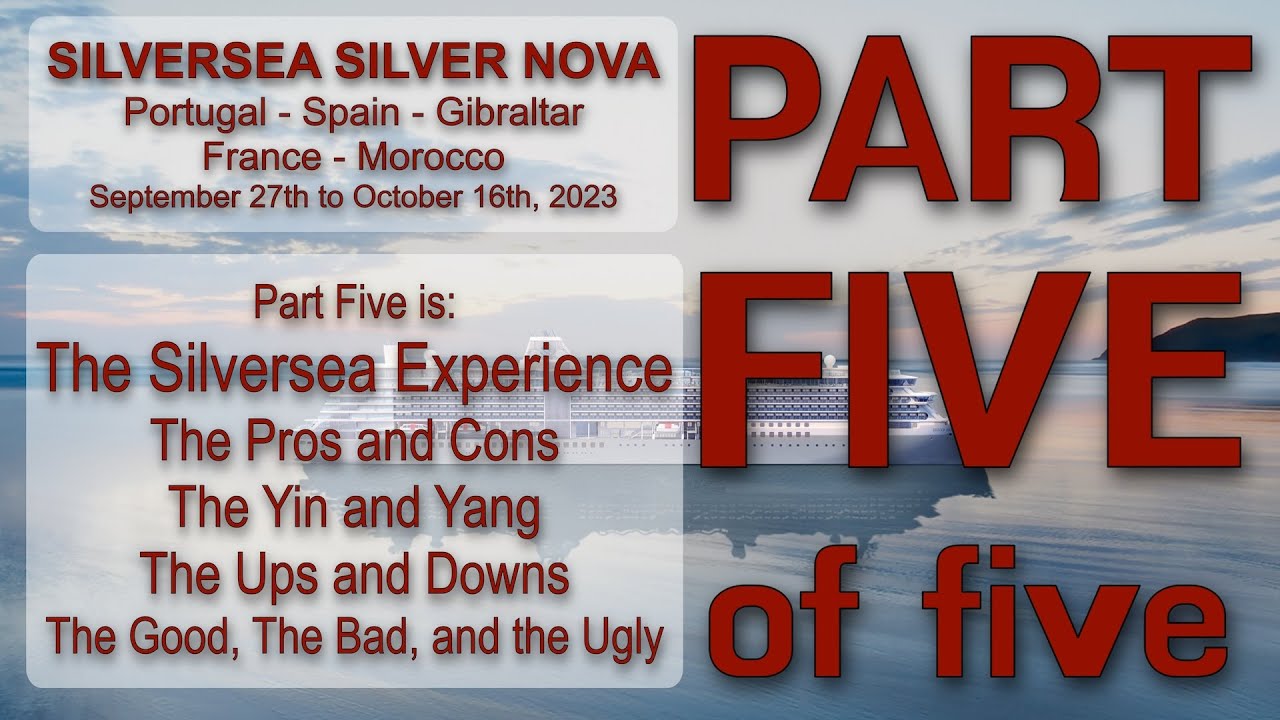 Из Лиссабона в Лиссабон. Часть 5 — на борту Silversea Silver NOVA