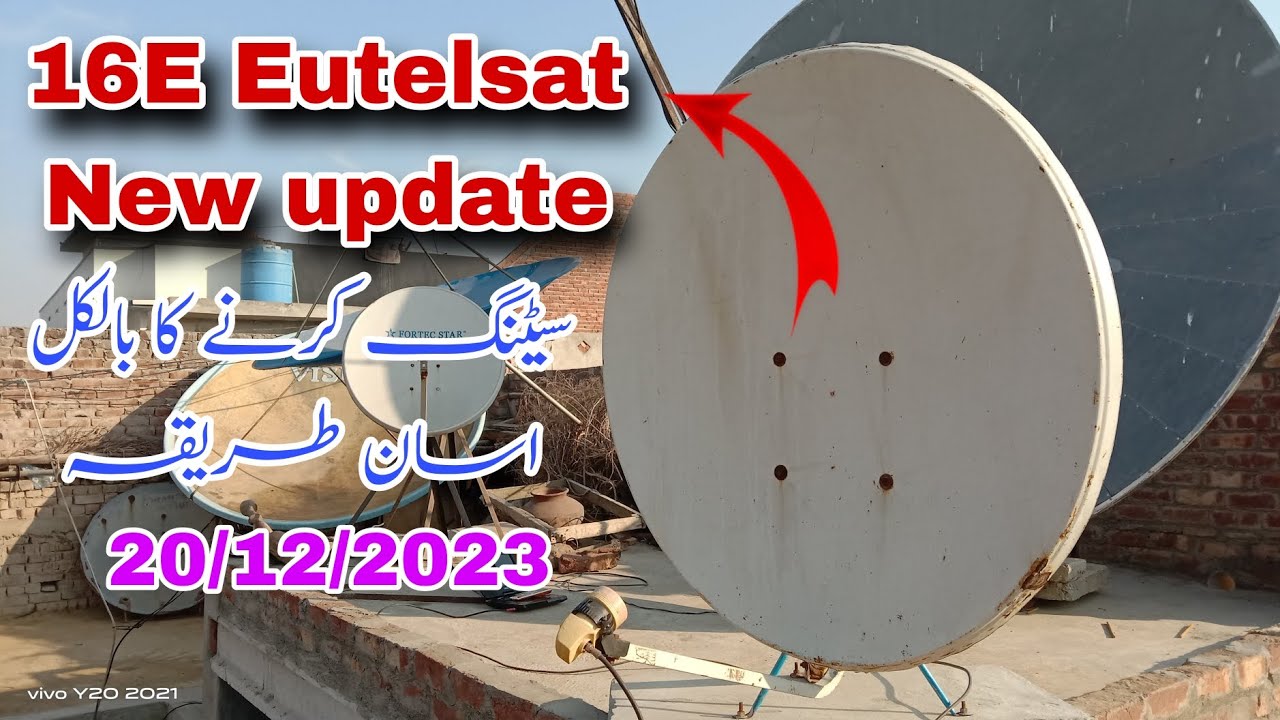 16E Eutelsat Satellite New update on 3 feet dish latest update 2023.