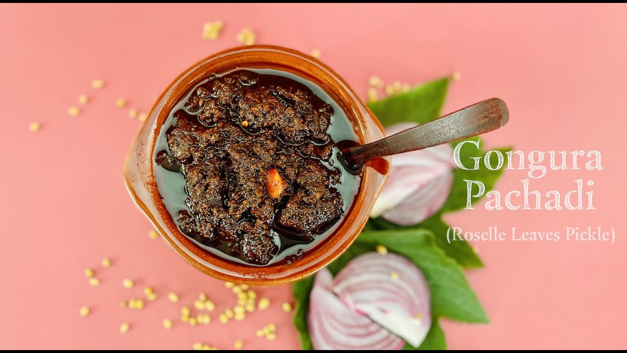 Andhra Gongura Pachadi Recipe | Roselle Leaves Pickle
