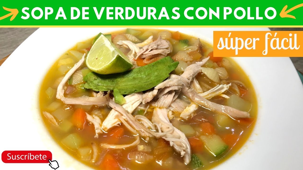 Sopa de verduras con pollo | Cocina de Addy