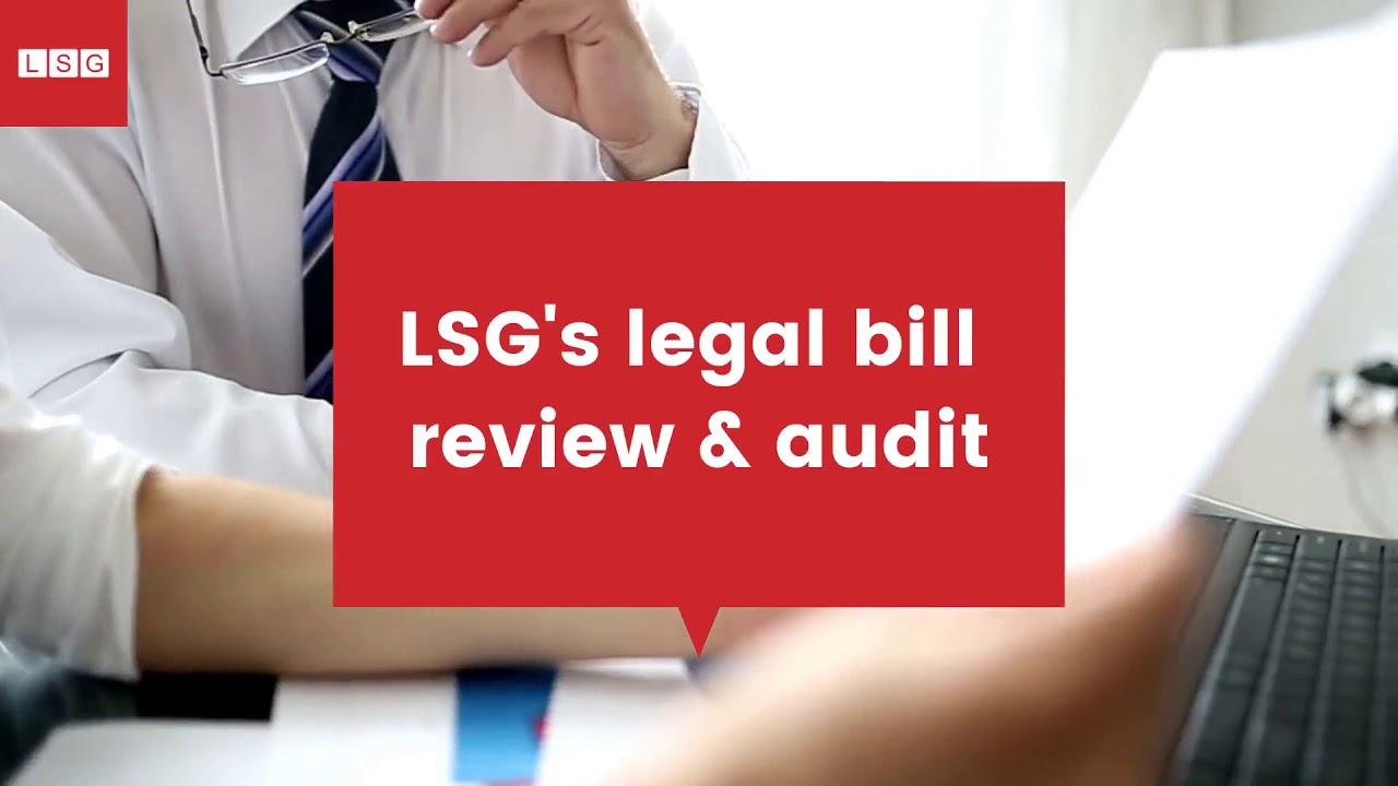 What Are Legal Bill Review & Audit Services? &mdash; Legal Solutions Group