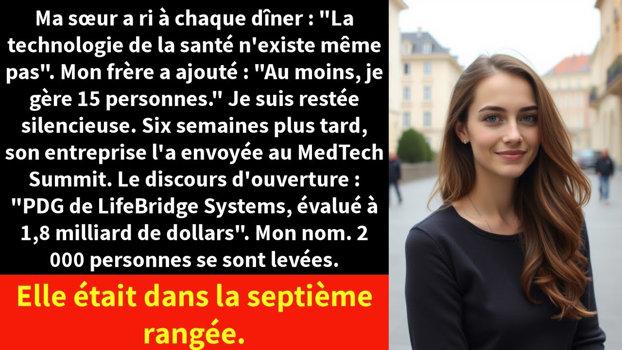 Ma sœur a ri à chaque dîner : 