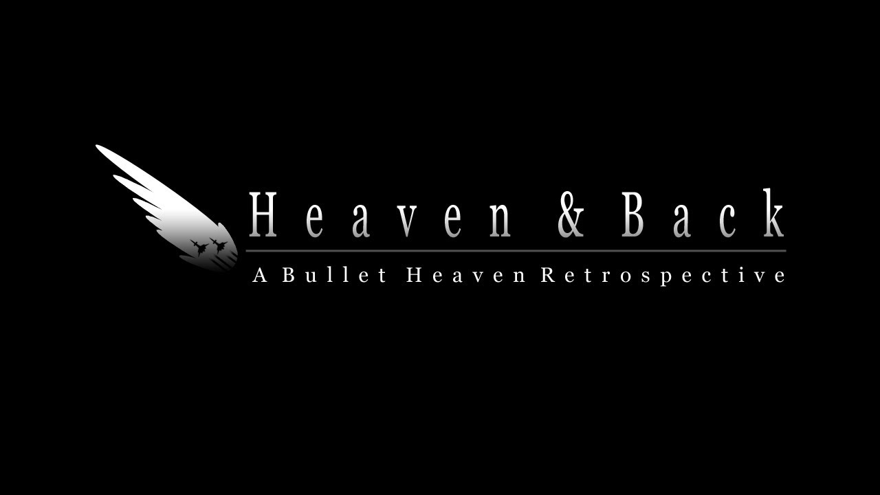 Bullet Heaven Presents: Heaven & Back