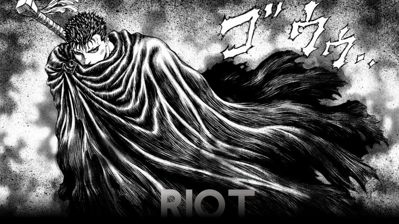 ► MMV ♫ - Berserk - Riot!!!!