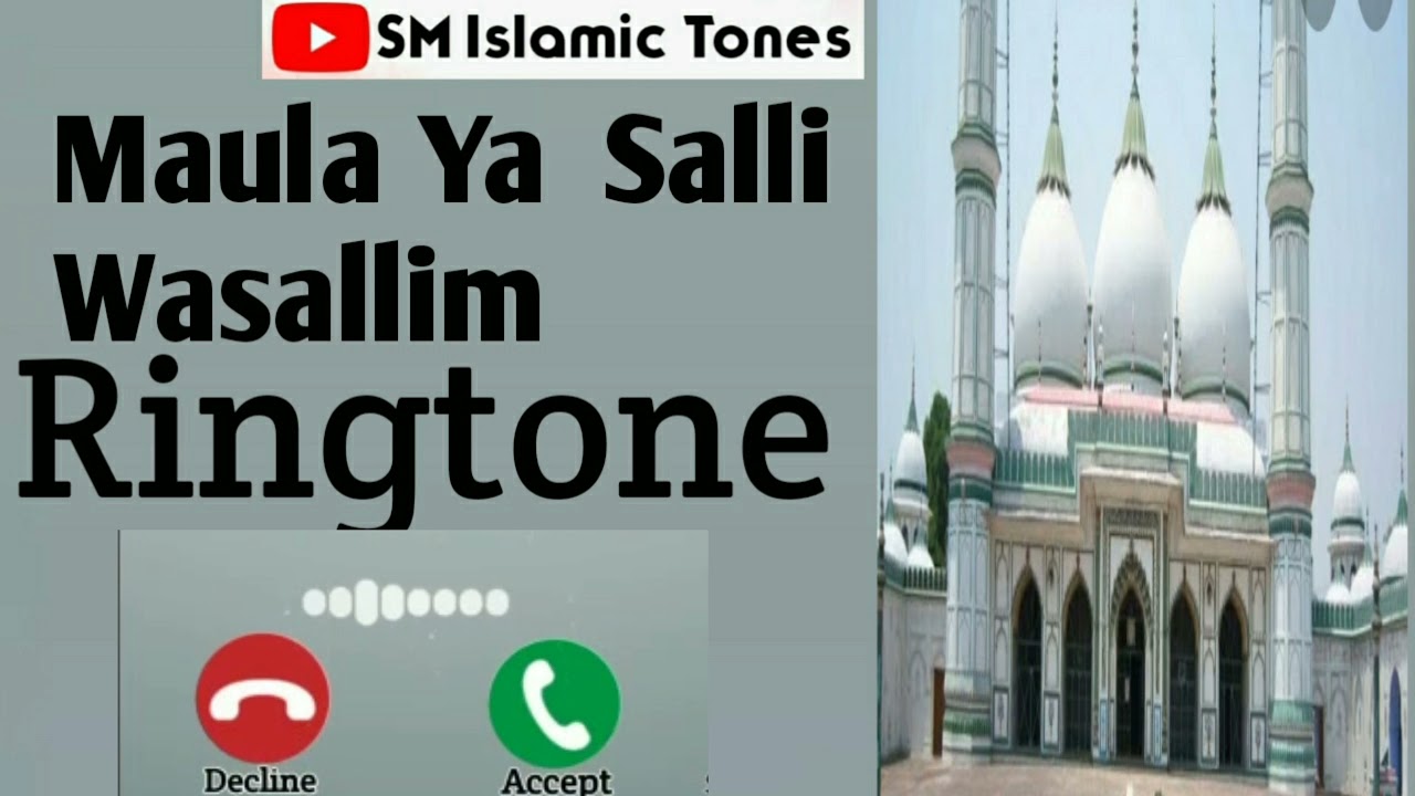 Maula ya Salli Wasallim Ringtone (SM Islamic Tones)