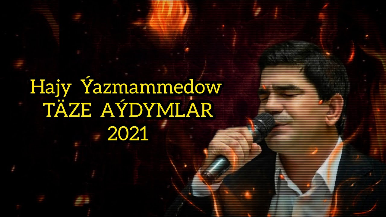 Hajy Yazmammedow - Taze Aydymlar Toplumy // 2022 Official Music