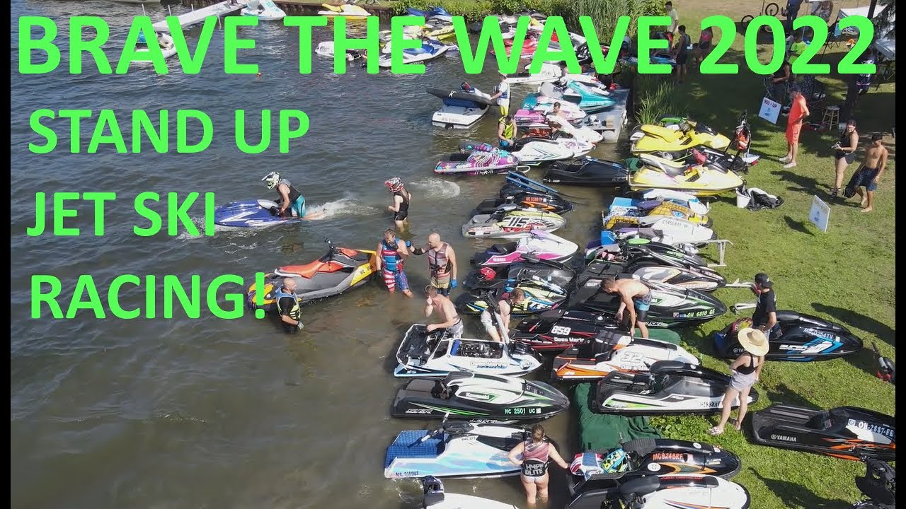 BRAVE THE WAVE 2022!(STAND UP JET SKI RACING!)
